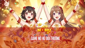 game nổ hũ đổi thưởng